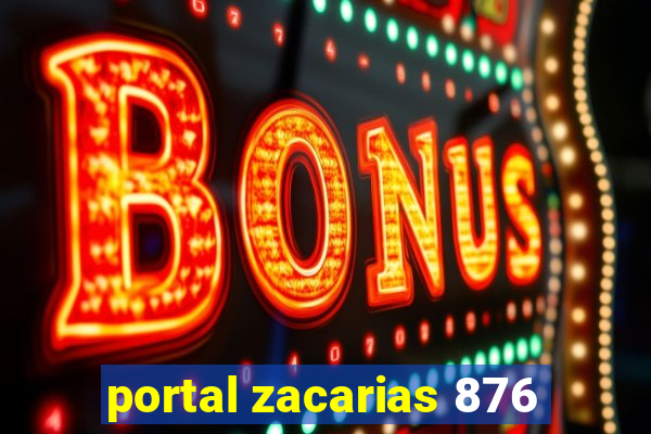 portal zacarias 876